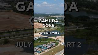 GAMUDA COVE  PART 2 JULY 2024 4K Drone [upl. by Dobb]