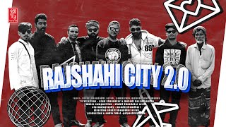 RAJSHAHI CITY 20 RAP SONG OFFICIAL MUSIC VIDEO  SANJU SHAKIL amp MEHEDI [upl. by Hadwin]