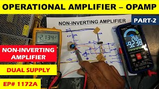 1172A NonInverting amplifier using Dual Power Supply [upl. by Knutson]