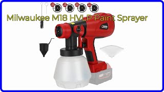 REVIEW 2024 Milwaukee M18 HVLP Paint Sprayer ESSENTIAL details [upl. by Nasah]