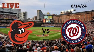 Baltimore Orioles vs Washington Nationals  LIVE PlaybyPlay amp Commentary  81424  Game 121 [upl. by Odilia813]