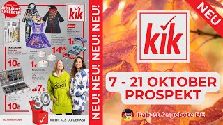 KİK Neuer Werbung Wochenprospekt  7 Oktober  21 Oktober Prospekt  Rabatt Angebote DE [upl. by Ayidah]