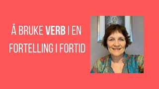 Maries video 6 Å bruke verb i en fortelling på norsk [upl. by Nolra673]