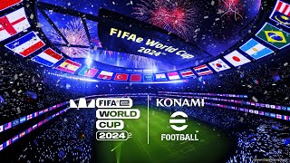 eFootball™ ”FIFAe World Cup 2024™” [upl. by Cotter611]