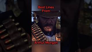 Best Lines From Arthur Morgan [upl. by Jeniffer]