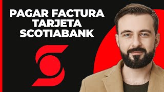 Cómo Pagar la Factura de Tarjeta de Crédito en la App de Scotiabank Forma Fácil [upl. by Allie]