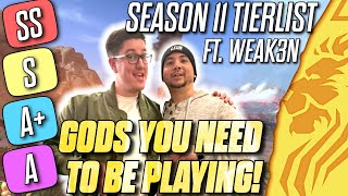 SMITE SEASON 11 TIERLIST  GODS YOU NEED TO BE PLAYING FT WEAK3N [upl. by Iddo169]