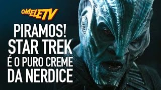 Piramos Star Trek é o puro creme da nerdice  OmeleTV [upl. by Los]