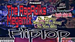 DjJhayker The RapAdiks Megamix ft Fliptop Emcee Rapsong In THe Mix [upl. by Okun]