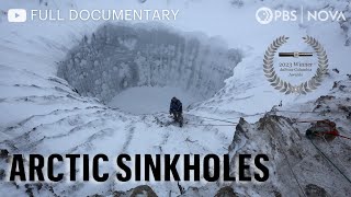 Arctic Sinkholes I Full Documentary I NOVA I PBS [upl. by Annayar590]