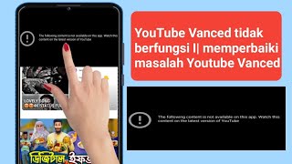 Cara memperbaiki YouTube Vanced tidak berfungsi I memperbaiki masalah Youtube Vanced [upl. by Latisha]