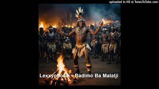 Lexxyphonik  Badimo Ba Malatji [upl. by Viva]