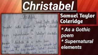 Christabel by Samuel Taylor Coleridge l As a gothic poem l Supernatural elements [upl. by Lyrad]