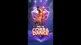 Cobra Dance  Garena Free Fire [upl. by Llerraj]