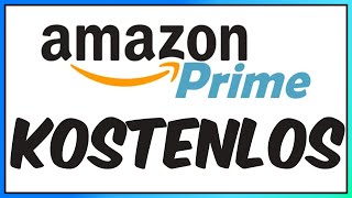 Amazon Prime KOSTENLOS bekommen [upl. by Leahcimdivad]