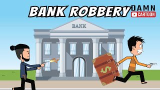 FUNNY CARTOON  BANK ROBBERY [upl. by Vasta]