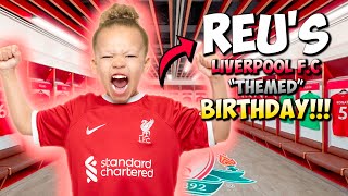 REUS LIVERPOOL FC THEMED BIRTHDAY [upl. by Notsua]