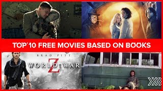 Top 10 Free Movies Based on Books  Where to Watch [upl. by Karlise]