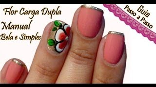 Unhas Rosas decoradas com Flor carga Dupla Manual bela e simples nail art [upl. by Royden]