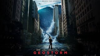 Geostorm  Hindi Dubbed Full Movie  Gerard ButlerAbbie Cornish  Geostorm Movie Review amp Facts [upl. by Lupien]