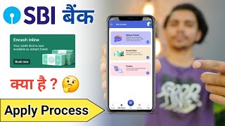 SBI Encash Inline Apply 2024  Sbi Encash Inline Loan Charges  Sbi Encash Inline Kya hai  Sbi Loan [upl. by Depoliti]