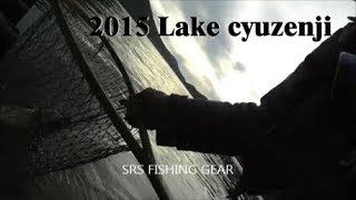 中禅寺湖・フライフィッシング・総集編 2015・スピードファイバー＆シェルター・Lake Fly Fishing Nikko Cyuzenji [upl. by Nnairet296]