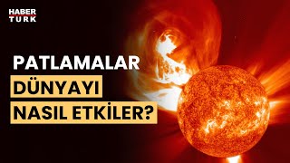 Güneşte yaşanan patlamalar dünyada nasıl hissedilir Dr Umut Yıldız yanıtladı [upl. by Dnana]