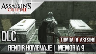 Assassins Creed 2  Walkthrough Español  Tumba de Asesino  DLC  Rendir Homenaje [upl. by Romina]