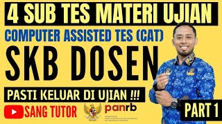 PART 1 WAJIB TAHU  4 BENTUK SOAL CAT SKB  CPNS DOSEN 2024 [upl. by Paterson952]