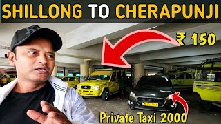 SHILLONG to CHERRAPUNJI by local Taxi  Cheapest way to travel in MEGHALAYA [upl. by Kiryt]