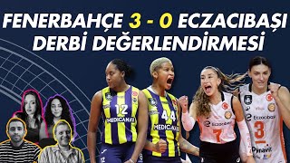 Sultanlar Ligi 5 Hafta Değerlendirme  Fenerbahçe 3  0 Eczacıbaşı [upl. by Woodward570]