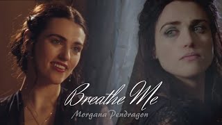 Morgana Pendragon  Breathe Me [upl. by Doughty]