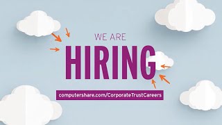 Join Our Computershare Corporate Trust Team [upl. by Eetsim445]