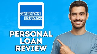 American Express Personal Loan Review  Is It Worth It 2024 [upl. by Karalynn]