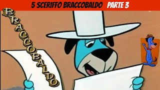 Braccobaldo 05 parte 3 Sceriffo Braccobaldo [upl. by Atires829]