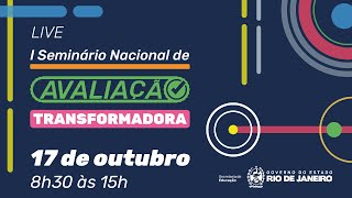 I Seminário Nacional Avaliação Transformadora 2024 [upl. by Currey]