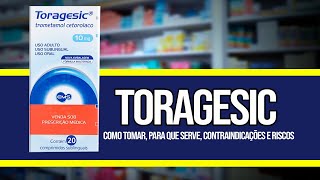 Toragesic Comprimido Sublingual para o que é indicado e para o que serve [upl. by Sialac]