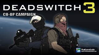 Deadswitch 3 Online Coop  Coop Campaign  Operations  Standard  Veteran  All Missions [upl. by Airdnna]