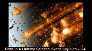 Once In A Lifetime Celestial Event July 30th 2024 [upl. by Roon]