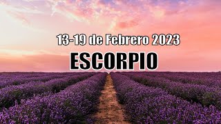 Escorpio Lectura 13 al 19 de Febrero 2023  Amor Trabajo Dinero y mas [upl. by Darrey]