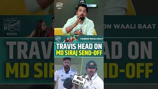 TRAVIS HEAD ON MOHAMMED SIRAJ travishead mohammedsiraj indvsaus [upl. by Enialahs]