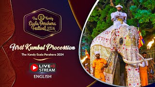 The Kandy Esala Perahera 2024  First Kumbal Perahera  LIVE [upl. by Areval]