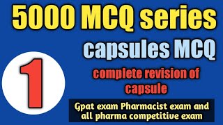 capsules mcqpharmaceutics mcqgpat exampharmacist exam5000 important mcq series [upl. by Nitsreik797]