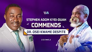 STEPHEN ADOM KYEIDUAH COMMENDS DR OSEI KWAME DESPITE  stephenadomkyeiduah adomkyeiduah [upl. by Virginia]