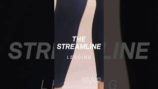 The STREAMLINE Leggings [upl. by Coucher]