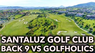 Santaluz Golf Club  Back Nine Skins Match vs Golfholics [upl. by Uht]