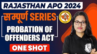 Probation of Offenders Act 1958 One Shot Minor Laws  Rajasthan APO 2024  Judiciary By PW [upl. by Gudrun501]