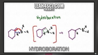 Hydroboration Oxidation of Alkenes Reaction and Mechanism Alkene Vid 10 [upl. by Neyuh]