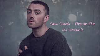 Sam Smith  Fire on Fire Bachata Remix by DJ Dreamie [upl. by Flanders]