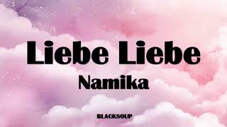 Namika  Liebe Liebe Lyrics [upl. by O'Kelly]